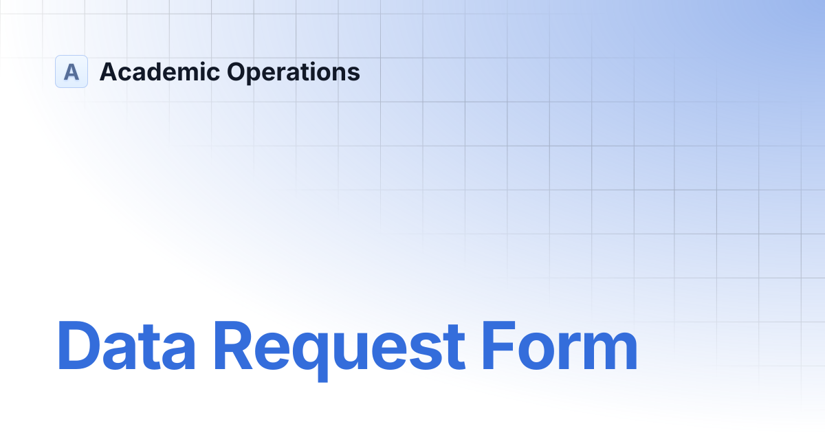 Data Request Form | Academic Operations